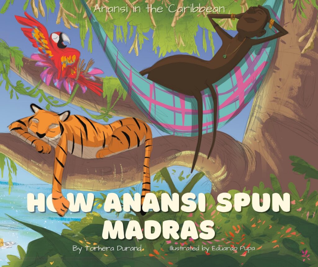 Cover of How Anansi Spun Madras hardcover book illustrated by Eduardo Pupa.